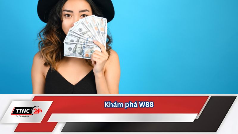 nha-cai-khuyen-mai-thanh-vien-moi-88k-kham-pha-w88